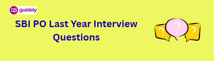 sbi po last year interview questions