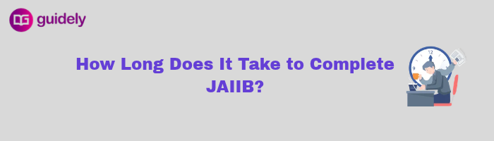 how long does it take to complete jaiib