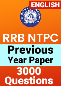RRB NTPC Previous year 3000 Questions PDF with Solutions in English