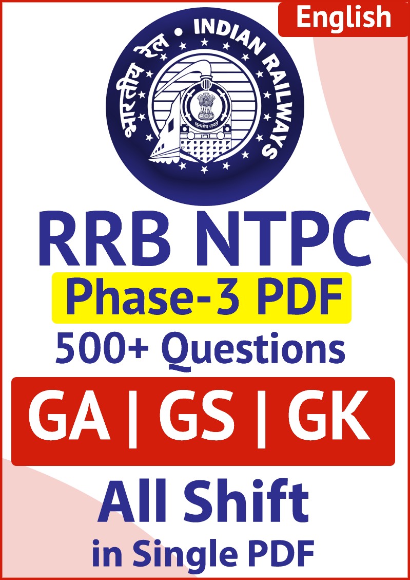 RRB NTPC Phase 3 PDF || GA | GK | GS | CA || 600+ Questions in ENGLISH with Solution