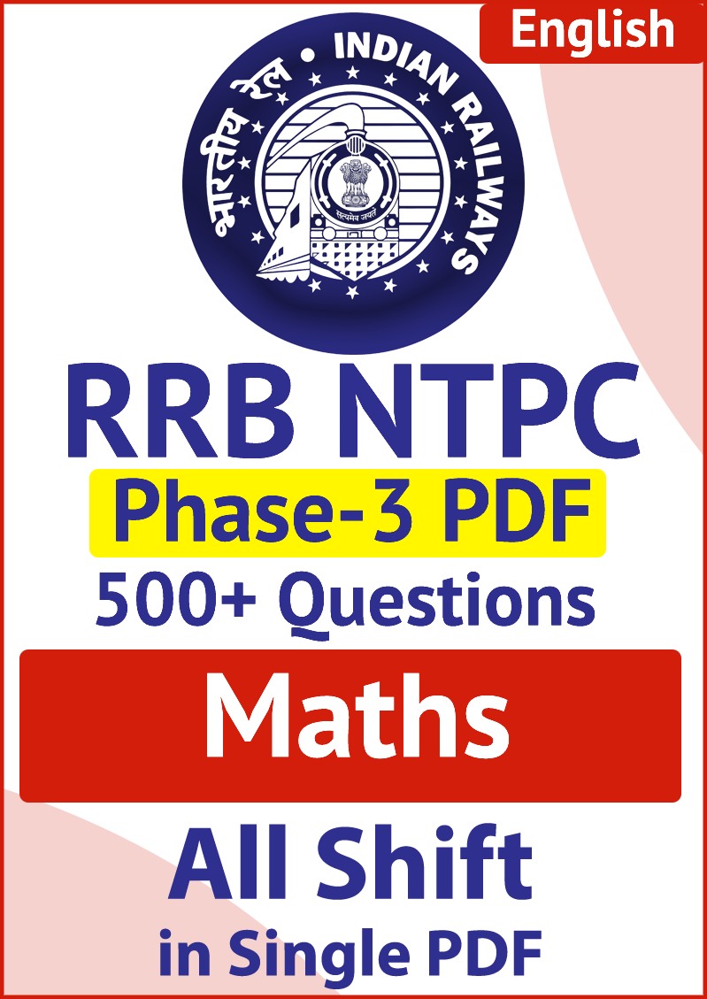 RRB NTPC Phase 3 PDF || Maths || 500+ Questions in ENGLISH with Solution