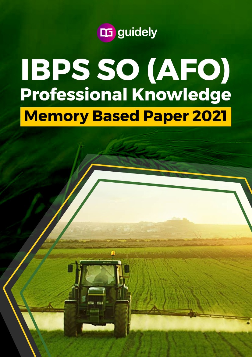 IBPS SO Mains AFO Previos Year Paper 2021