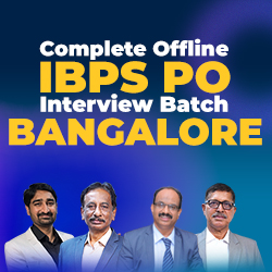 IBPS PO OFFLINE Interview Batch Bangalore