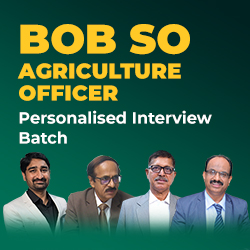BOB SO AGRICULTURE OFFICER Personalised Interview Batch