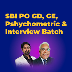 SBI PO GD, GE, Pshychometric & Interview Batch